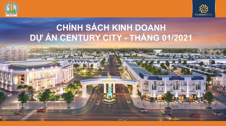 Chính sách bán hàng dự án Century City tại Long Thành năm 2021